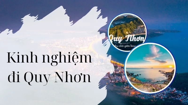Nên đi Quy Nhơn vào thời gian nào để săn đảo hoang đẹp nhất? 