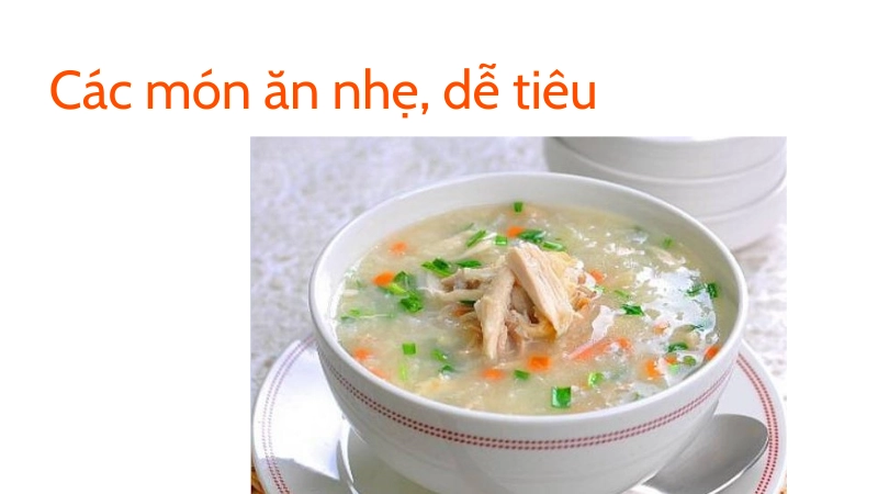 Món ăn dễ tiêu cho người đau dạ dày