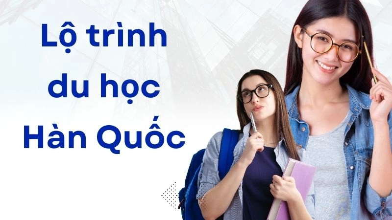 Xây dựng nền tảng ngoại ngữ và chọn trường phù hợp